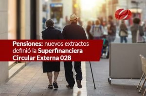pensiones nuevos extractos definio la superfinanciera circular externa 028