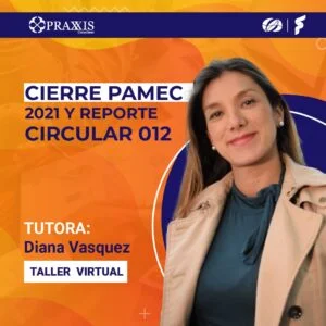 Taller Cierre de PAMEC 2021 y reporte circular 012