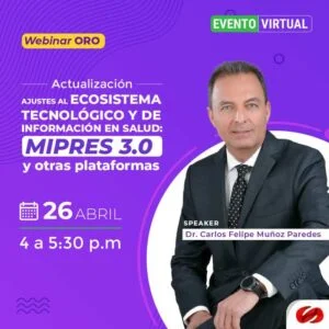 Webinar ORO: Ecosistema tecnológico y de información en salud MIPRES 3.0