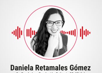 Diálogo con Daniela Retamales, líder chilena hora de apropiarnos de nuestras habilidades