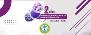 Especialistas internacionales participaron del 2° Simposio de Hematología Clásica