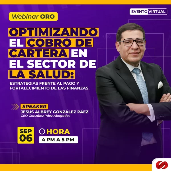 Grabación: Optimizando el Cobro de Cartera en el Sector de la Salud: Estrategias frente al pago y fortalecimiento de las finanzas