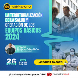 Webinar ORO: Territorialización de la salud y operación de los Equipos básicos 2024