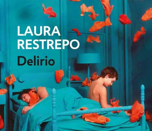 Reforma a la Salud 193 Mundo delirante - Reseña del libro “Delirio” de Laura Restrepo, en su aniversario número 20