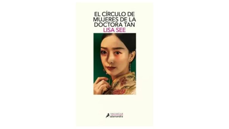 Reseña del  libro “El Círculo de mujeres de la doctora Tan”, de Lisa See