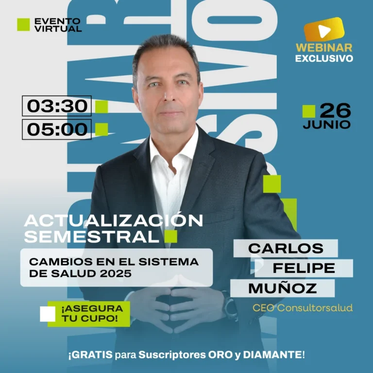 Webinar Exclusivo: Cambios en el sistema de salud 2025: Actualización semestral