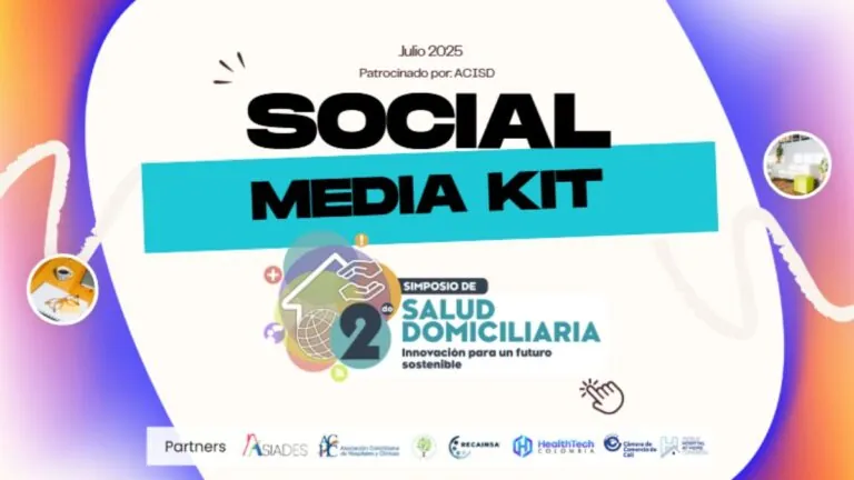 Colombia se prepara para el mayor encuentro del sector domiciliario Segundo Simposio de Salud Domiciliaria de ACISD