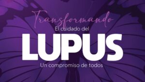 E-book disponible Transformando el cuidado del Lupus, un compromiso de todos