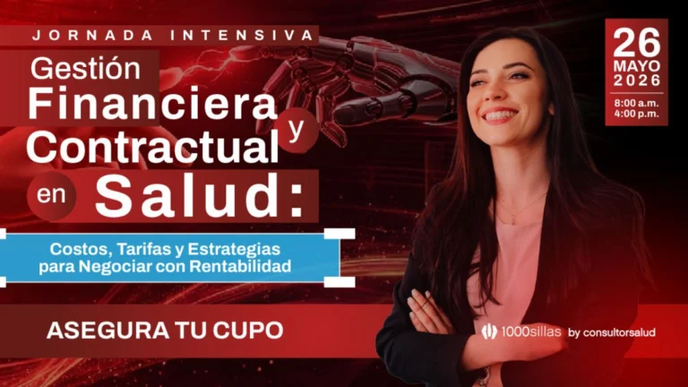 Jornada Intensiva de Gestión Financiera Contractual en Salud: una cita clave para fortalecer la rentabilidad institucional