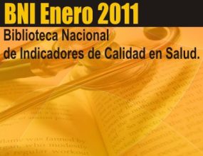Biblioteca Nacional de Indicadores de Calidad en Salud - BNI enero 2011.