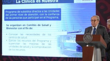 México fortalece la salud pública: 11.947 centros de salud reciben recursos del programa ‘La Clínica es Nuestra’