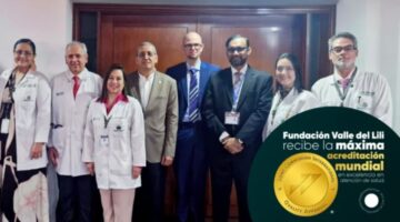 Fundación Valle del Lili obtiene la acreditación de Joint Commission International y fortalece su liderazgo en salud
