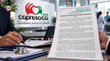 Gobierno prorroga intervención de Capresoca EPS hasta octubre de 2027 conozca las razones de la decisión