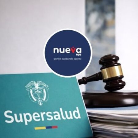 Intervención de Nueva EPS escala a la Procuraduría Supersalud advierte presuntas irregularidades en el procedimiento