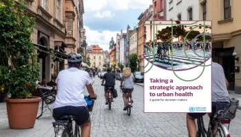 OMS impulsa una nueva era de acción estratégica en salud urbana para construir ciudades más saludables y resilientes