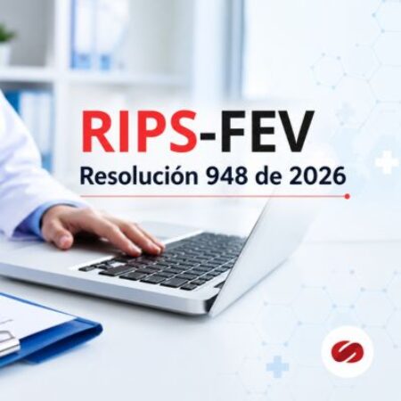 RIPS como soporte de la Factura Electrónica de Venta en salud - Resolución 948 de 2026