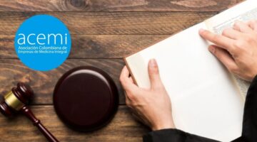 “Sin reglas claras y financiación justa, la atención seguirá deteriorándose” ACEMI tras fallo de la Corte sobre EPS Sanitas