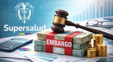 Supersalud enciende alerta por 291 embargos sobre recursos de salud por más de $2,6 billones