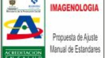 IPS de Imagenologia nuevos estandares de acreditacion