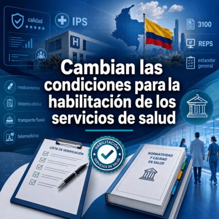 cambian las condiciones para la habilitación de los servicios de salud