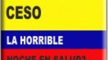 Ceso la horrible noche en salud?