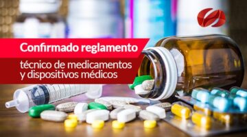Confirmado Reglamento técnico de medicamentos y dispositivos médicos