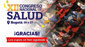 GRACIAS: Los cupos se han agotado - XII Congreso Nacional de Salud