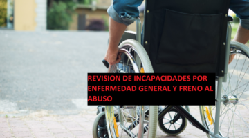 REVISIÓN DE INCAPACIDADES Y FRENO AL ABUSO - DECRETO 1333 DE 2018