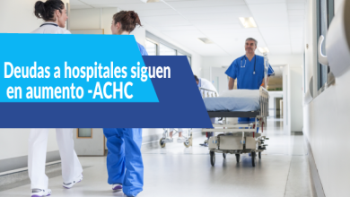 Deudas a hospitales siguen en aumento- ACHC