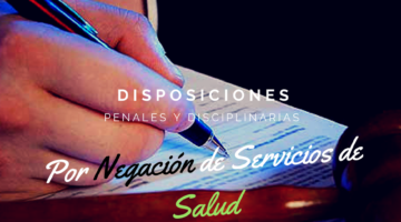 Sanciones penales y disciplinarias por negar servicios de salud - Proyecto de Ley