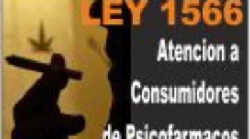 Atencion integral a Drogadictos - Ley 1566