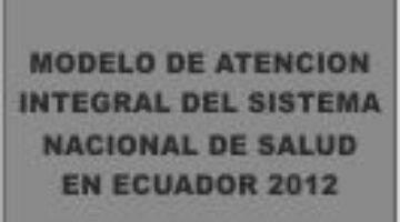 Sistema Nacional de Salud en Ecuador 2012
