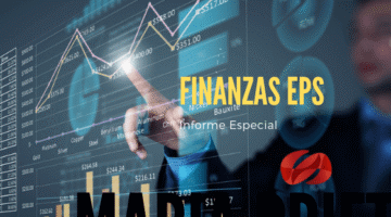 Deterioro Financiero de las EPS – Deudas, patrimonios, activos y pasivos