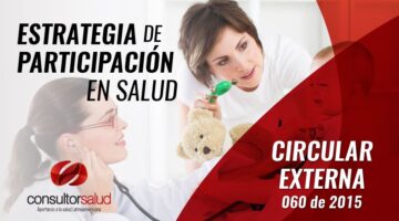 Circular Externa 060 de 2015 -Estrategia de Participación Ciudadana en Salud