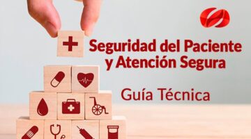 Seguridad del paciente – Guía de buenas prácticas