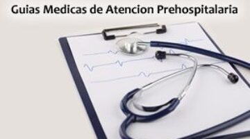 Guías Medicas de Atención Prehospitalaria