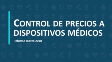 Cambios a dispositivos Médicos en Libertad vigilada – Circular 05 de 2018