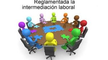Reglamentada la intermediación laboral