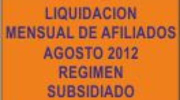 Liquidacion mensual afiliados RS agosto 2012
