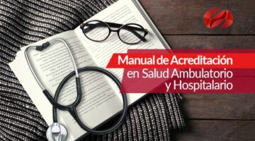 Manual de Acreditación en Salud Ambulatorio - Resolución 5095 de 2018