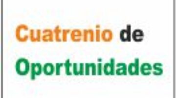Un cuatrenio lleno de oportunidades