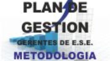 Nuevo Plan de Gestion para Gerentes de E.S.E.