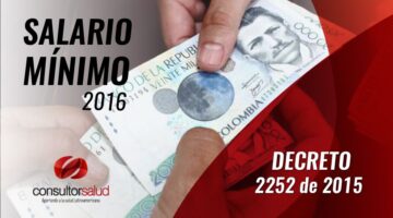 Decreto 2252 de 2015 – Salario Mínimo 2016