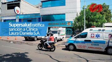 Supersalud  ratifica sanción a Clínica Laura Daniela S.A