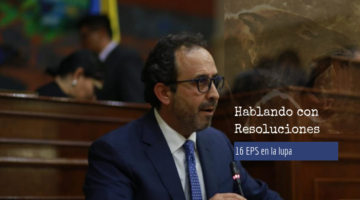 16 EPS EN LA LUPA DEL SUPERSALUD - Hablando con Resoluciones