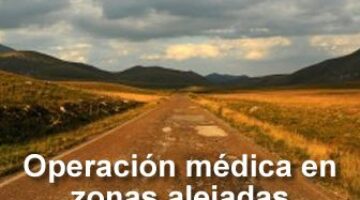 Operación de Salud en zonas alejadas
