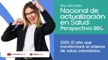 ¡Únete a la 3ra Jornada Nacional de Actualización en Salud! Conocimiento práctico para liderar el cambio en la salud en Colombia